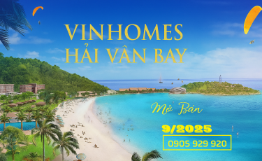 Mở bán giai đoạn 1 Dự án Vinhomes Hải Vân Bay (Làng Vân)