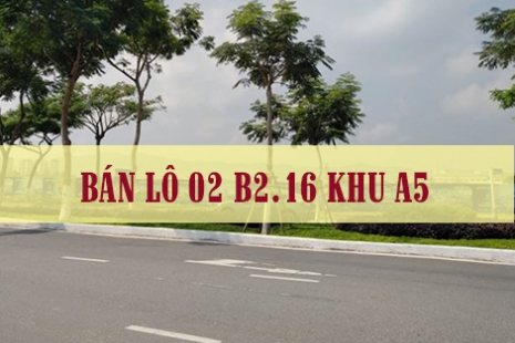 Bán lô 02 B2.16 khu A6 đẹp, giá tốt - Golden Hills | Liên Chiểu Tây Bắc Đà Nẵng